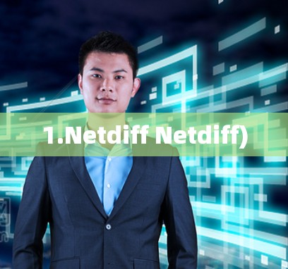 1.Netdiff Netdiff)