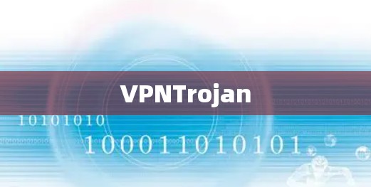 VPNTrojan