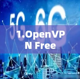 1.OpenVPN Free